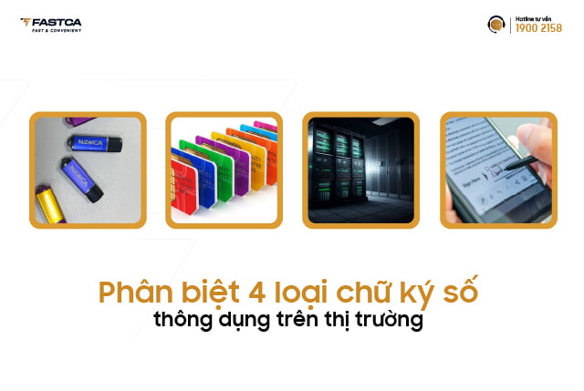 Phân biệt 4 loại chữ ký số thông dụng