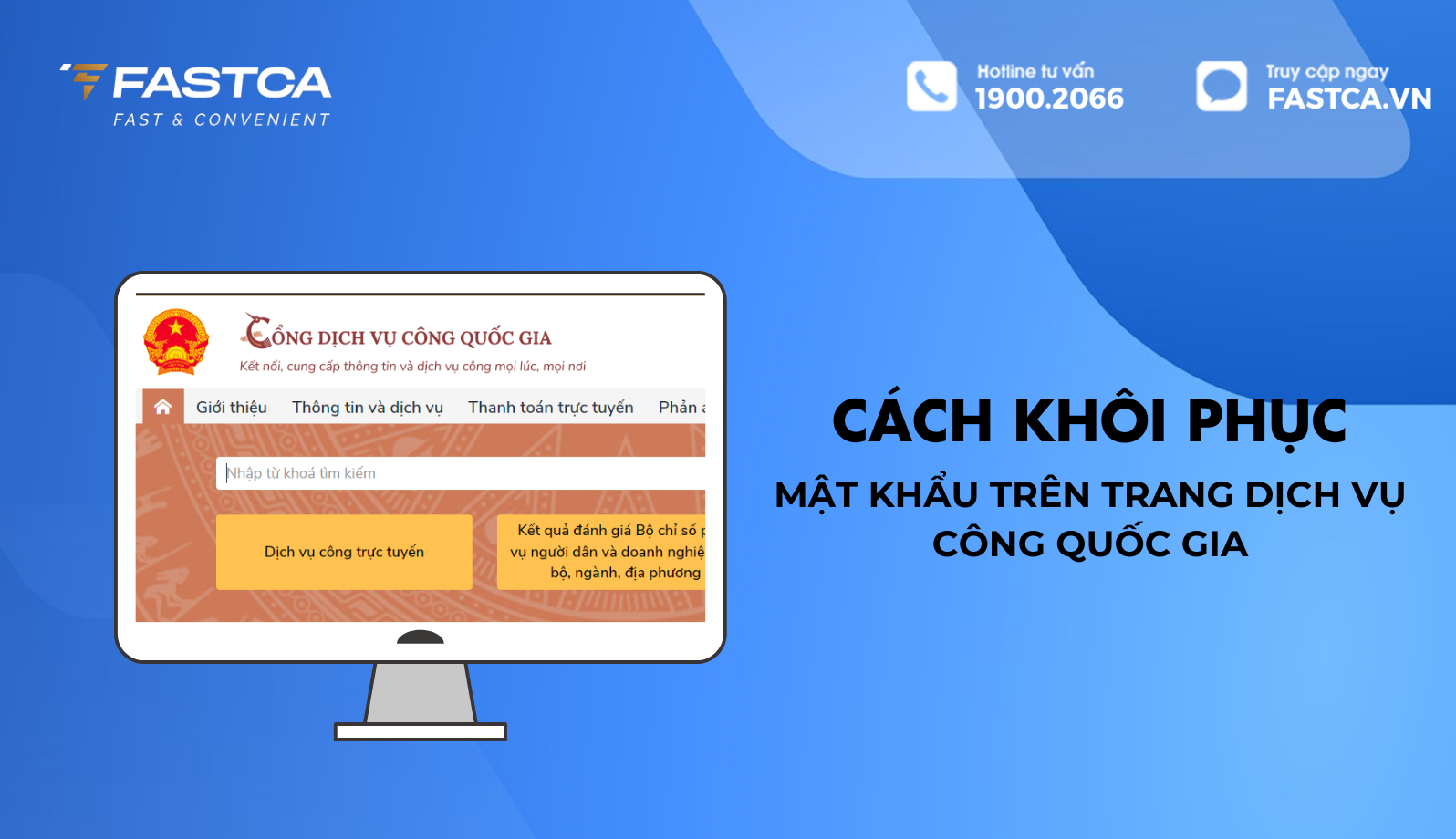 Làm thế nào để lấy lại mật khẩu trên Dịch vụ công Quốc Gia ?