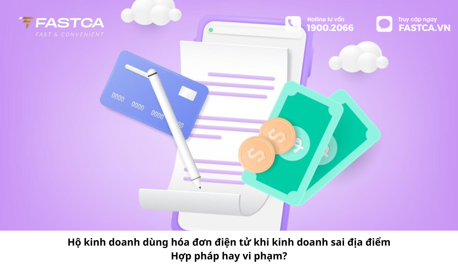 Hộ kinh doanh dùng hóa đơn điện tử khi kinh doanh sai địa điểm: Hợp pháp hay vi phạm?