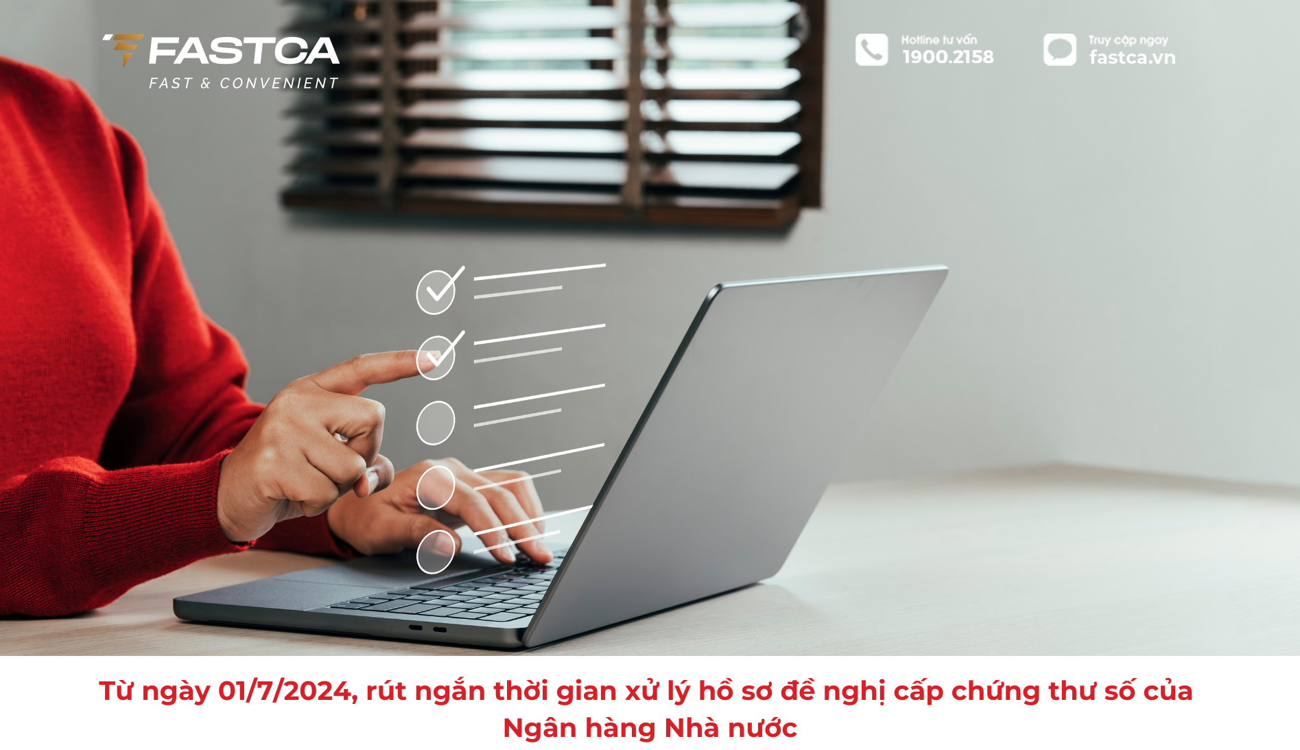 Từ ngày 01/7/2024, rút ngắn thời gian xử lý hồ sơ đề nghị cấp chứng thư số của Ngân hàng Nhà nước