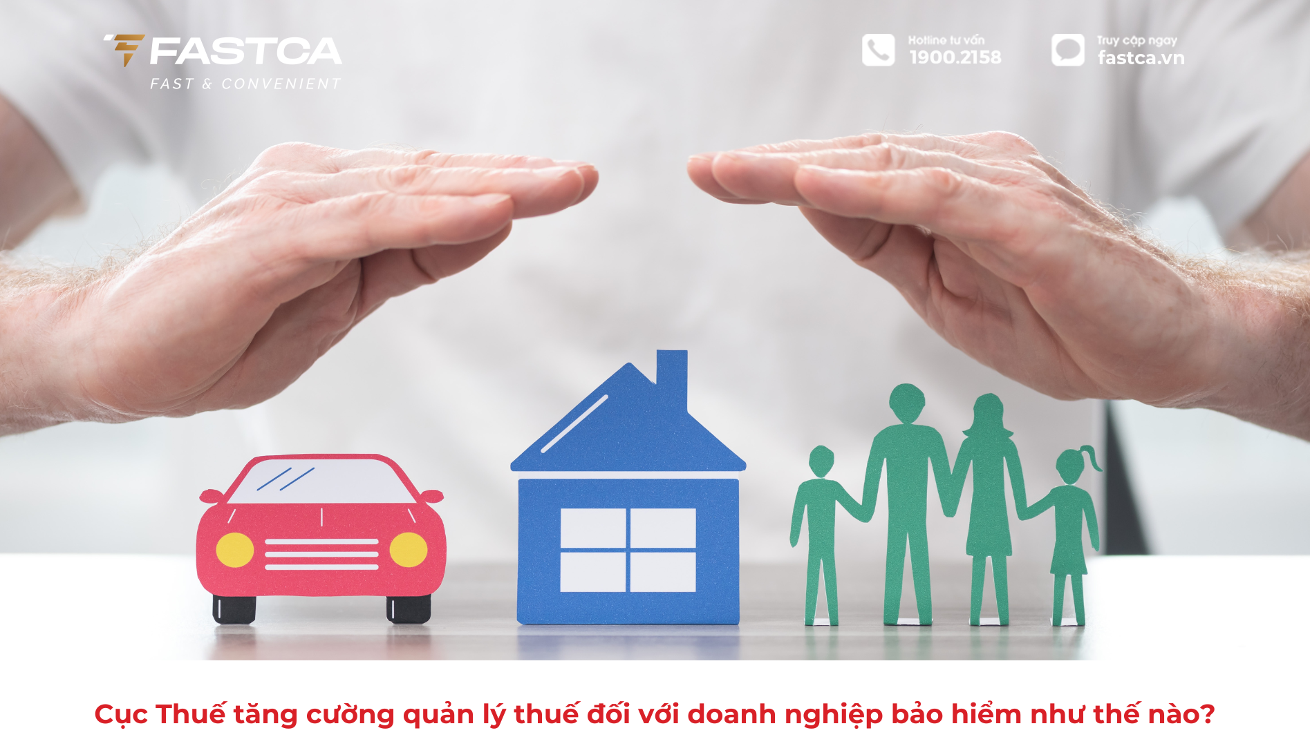 Cục Thuế tăng cường quản lý thuế đối với doanh nghiệp bảo hiểm như thế nào?