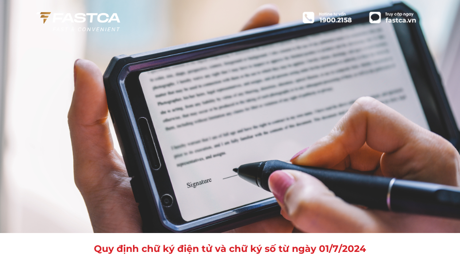 Quy định chữ ký điện tử và chữ ký số từ ngày 01/7/2024