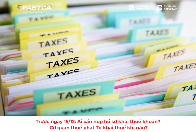 Trước ngày 15/12: Ai cần nộp hồ sơ khai thuế khoán? Cơ quan thuế phát Tờ khai thuế khi nào?
