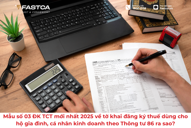 Mẫu số 03 ĐK TCT mới nhất 2025 về tờ khai đăng ký thuế dùng cho hộ gia đình, cá nhân kinh doanh theo Thông tư 86 ra sao?