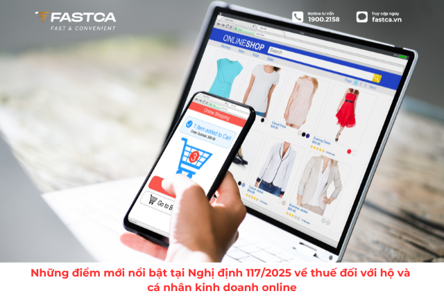 Những điểm mới nổi bật tại Nghị định 117/2025 về thuế đối với hộ và cá nhân kinh doanh online