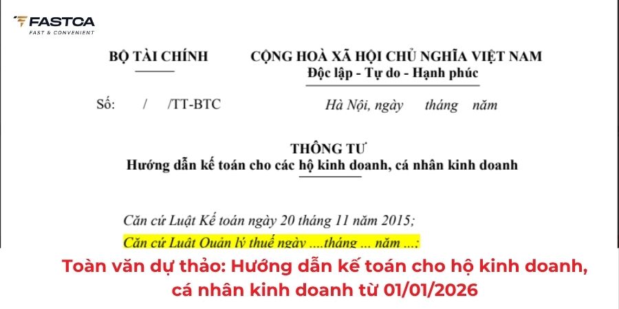 Toàn văn dự thảo: Hướng dẫn kế toán cho hộ kinh doanh, cá nhân kinh doanh từ 01/01/2026